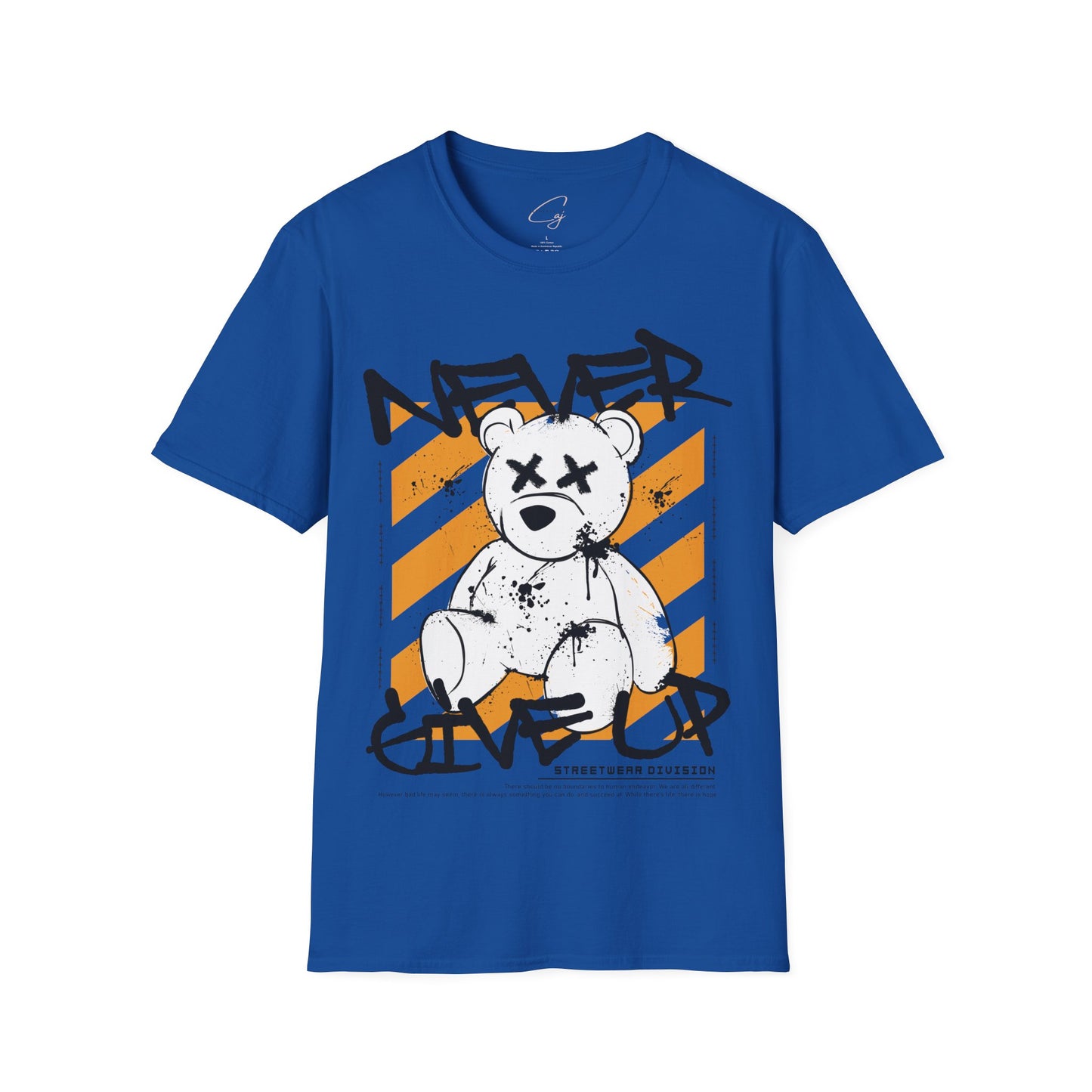 Teddy Never Give Up Unisex T-Shirt